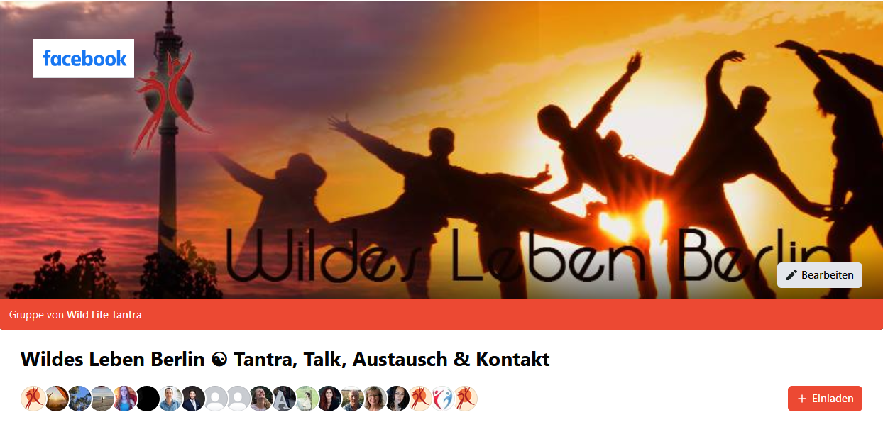 Wildes Leben Berlin Facebook Gruppe Tantra Vernetzung Austausch Dating Massage Fragen Erlebnisse Artikel Videos Menschen Kontakt
