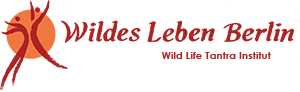 Wildes Leben Berlin • Wild Life Tantra Institut